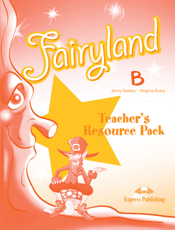 FAIRYLAND JUNIOR B TCHR'S RESOURCE PACK