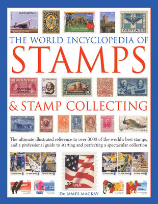 THE WORLD ENCYCLOPEDIA OF STAMPS AND STAMP COLLECTING  HC