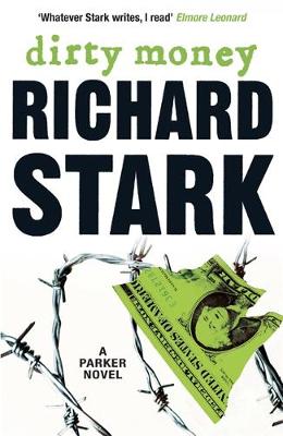 DIRTY MONEY: A PARKER NOVEL PB A FORMAT
