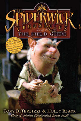 SPIDERWICK CHRONICLES 1: THE FIELD GUIDE PB A FORMAT