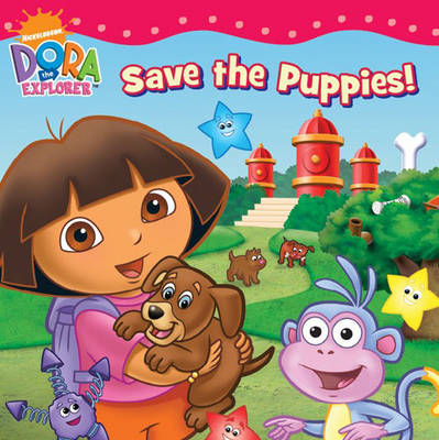 DORA THE EXPLORER : SAVE THE PUPPIES