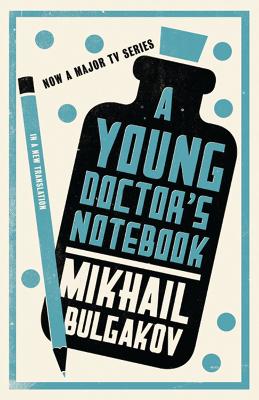 A YOUNG DOCTOR'S NOTEBOOK PB