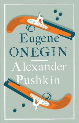 ALMA CLASSICS : EUGENE ONEGIN  PB