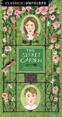 CLASSICS UNFOLDED : THE SECRET GARDEN PB