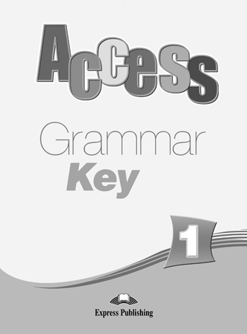 ACCESS 1 GRAMMAR KEY