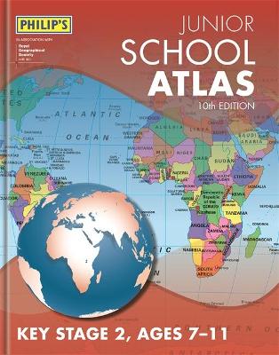 PHILIP'S JUNIOR SCHOOL ATLAS 10TH ED HC