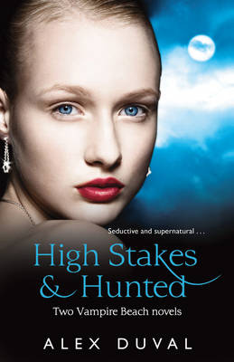 VAMPIRE BEACH : HIGH STAKES & HUNTED PB B FORMAT