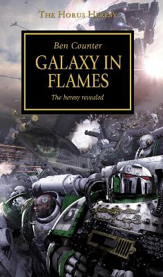 THE HORUS HERESY 3: GALAXY IN FLAMES PB
