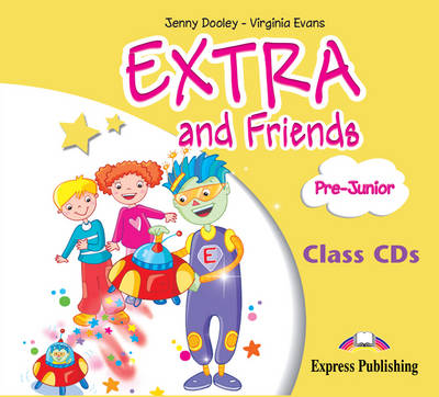 EXTRA & FRIENDS PRE-JUNIOR CD CLASS (2) EXTRA & FRIENDS PRE-JUNIOR CD CLASS (2)