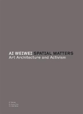 AI WEIWEI : SPATIAL MATTERS PB