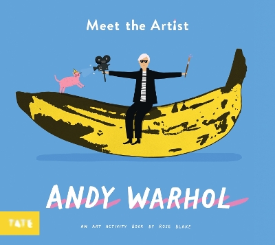 MEETS THE ARTIST: ANDY WARHOL. AN ART ACTIVITY BOOK PB