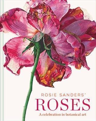 ROSIE SANDER'S ROSES HC