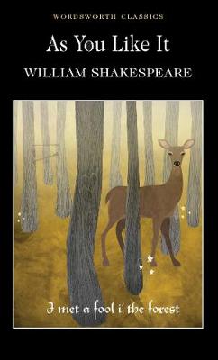 WORDSWORTH CLASSICS : AS YOU LIKE IT PB