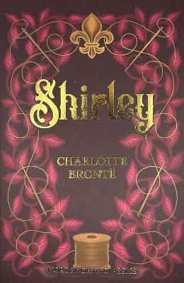 WORDSWORTH CLASSICS : Shirley