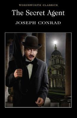 WORDSWORTH CLASSICS : THE SECRET AGENT PB