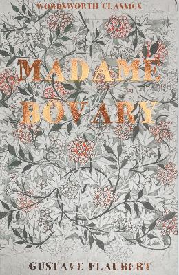 WORDSWORTH CLASSICS : Madame Bovary