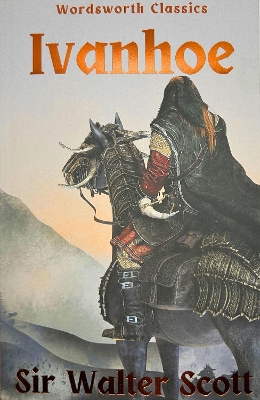 WORDSWORTH CLASSICS : Ivanhoe