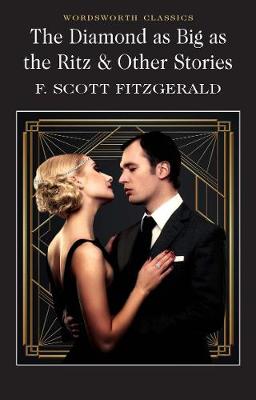 WORDSWORTH CLASSICS : DIAMOND AS BIG AS RITZ PB