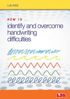 HOW TO IDENTIFY AND OVERCOME HANDWRITING DIFFICULTIES PB