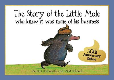THE STORY OF THE LITTLE MOLE PB