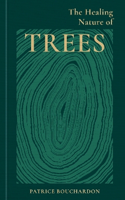 THE HEALING ENERGY OF TREES HC
