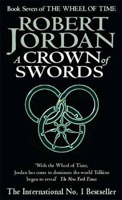 THE WHEEL OF TIME 7: CROWN OF SWORDS PB A FORMAT