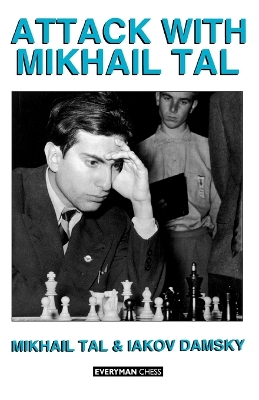 ATTACK WITH MIKHAIL TAL