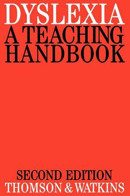 DISLEXIA: A TEACHING HANDBOOK 2ND ED PB