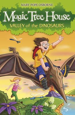 MAGIC TREE HOUSE 1: VALLEY OF THE DINOSAURS PB