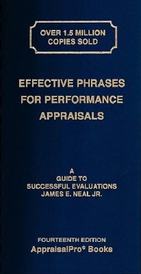 EFFECTIVE PHRASES FOR PERFORMANCE APPRAISALS: A GUIDE TO SUCCESSFUL EVALUATIONS [WITH BOOK(S)]