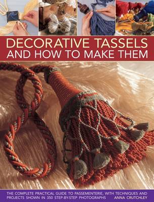 DECORATIVE TASSELS AND HOW TO MAKE THEM PIONEERING APPROACHES TO SCIENCE AND MANAGEMENT HC