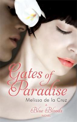 A BLUE BLOODS NOVEL 7: GATES OF PARADISE PB B FORMAT