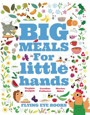 BIG MEALS FOR LITTLE HANDS  HC