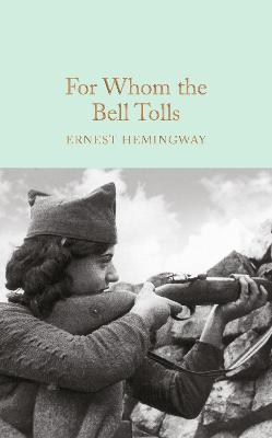 COLLECTOR'S LIBRARY : FOR WHOM THE BELL TOLLS
