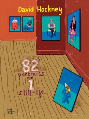 DAVID HOCKNEY : 82 PORTRAITS AND 1 STILL-LIFE HC