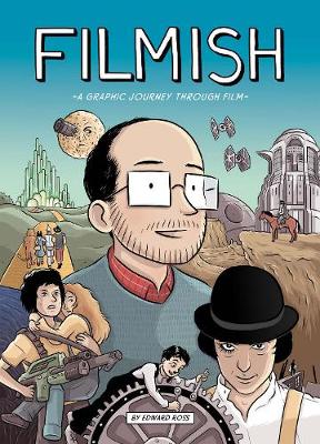 FILMISH : A GRAPHIC JOURNEY THROUGH FILM PB