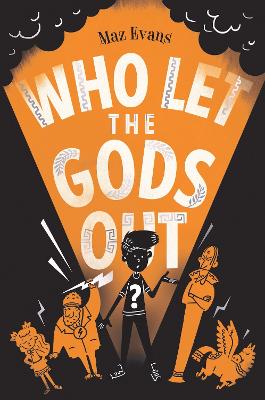 WHO LET THE GODS OUT? PB