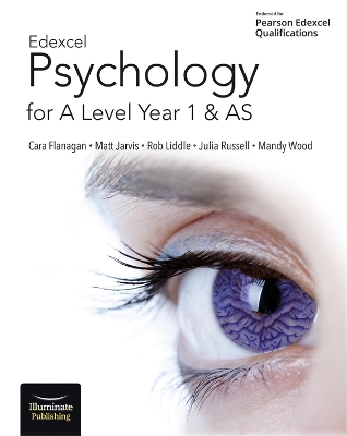 EDEXCEL PSYCHOLOGY FOR A LEVEL YEAR 1 AND AS: STUDENT BOOK