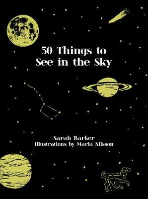 50 THINGS TO SEE IN THE SKY HC 50 THINGS TO SEE IN THE SKY HC