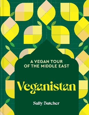 VEGANISTAN : A VEGAN TOUR OF THE MIDDLE EAST HC