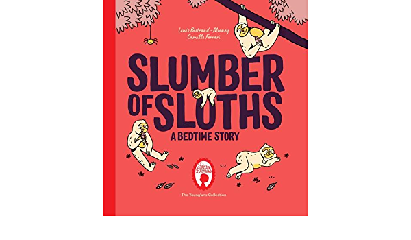 SLUMBER OF SLOTHS
