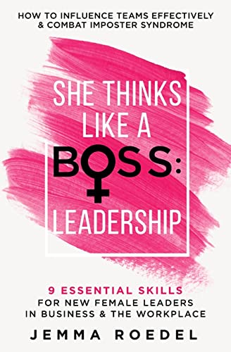 SHE THINKS LIKE A BOSS : LEADERSHIP PB