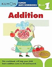 ADDITION GRADE 1 (KUMON MATH WORKBOOKS) ADDITION GRADE 1 (KUMON MATH WORKBOOKS)