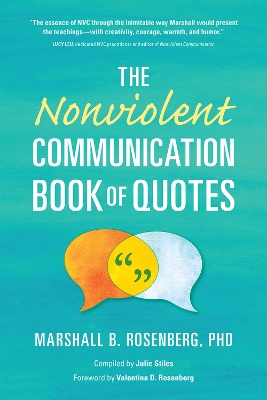 THE NON VIOLENT COMMUNICATION BOOK OF QUOTES