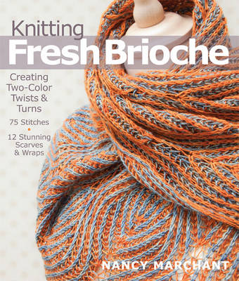 KNITTING FRESH BRIOCHE PB KNITTING FRESH BRIOCHE PB