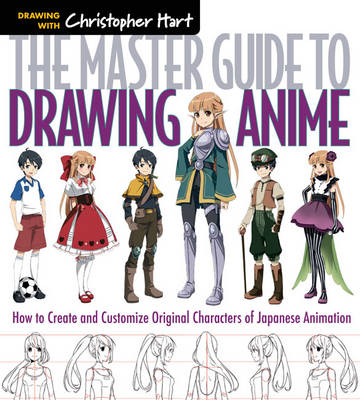 THE MASTER GUIDE TO DRAWING ANIME  PB