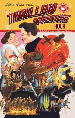 Thrilling Adventure Hour, The    HC