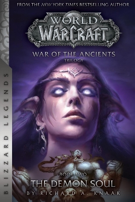 WARCRAFT: WAR OF THE ANCIENTS BOOK TWO : THE DEMON SOUL