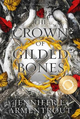 BLOOD AND ASH - BOOK 3: THE CROWN OF GILDED BONES PB