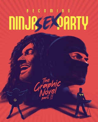 Becoming Ninja Sex Party    HC